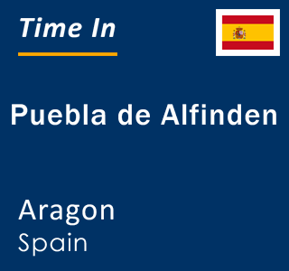 Current local time in Puebla de Alfinden, Aragon, Spain