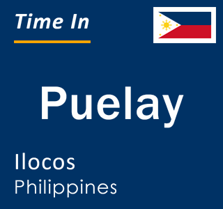 Current local time in Puelay, Ilocos, Philippines