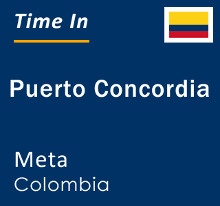 Current time in Puerto Concordia, Meta, Colombia