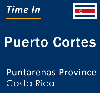 Current local time in Puerto Cortes, Puntarenas Province, Costa Rica