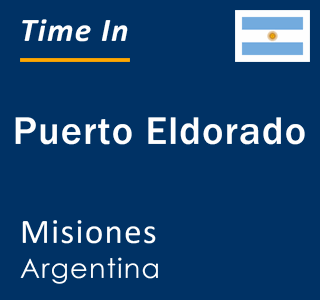 Current local time in Puerto Eldorado, Misiones, Argentina