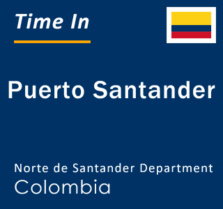 Current local time in Puerto Santander, Norte de Santander Department, Colombia