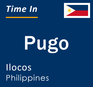 Current local time in Pugo, Ilocos, Philippines