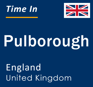 Current local time in Pulborough, England, United Kingdom