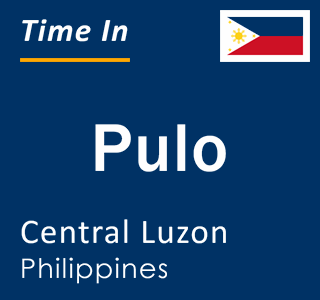 Current local time in Pulo, Central Luzon, Philippines