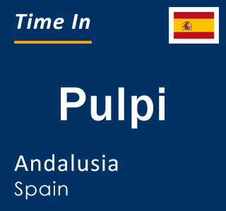 Current local time in Pulpi, Andalusia, Spain