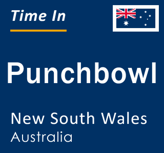 Current local time in Punchbowl, New South Wales, Australia
