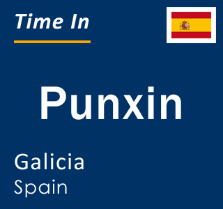 Current local time in Punxin, Galicia, Spain