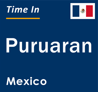 Current local time in Puruaran, Mexico