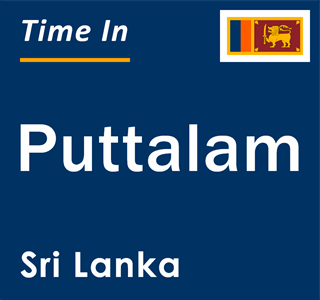 Current local time in Puttalam, Sri Lanka