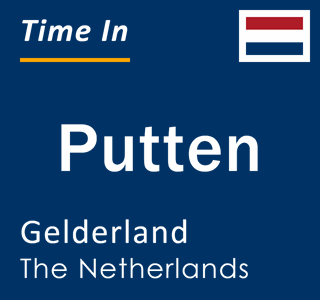 Current local time in Putten, Gelderland, The Netherlands