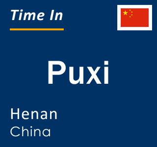 Current local time in Puxi, Henan, China