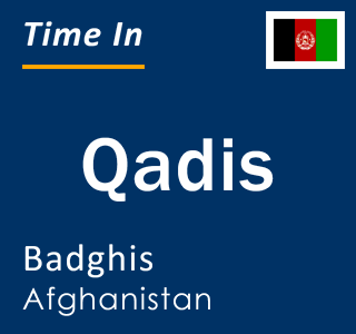 Current local time in Qadis, Badghis, Afghanistan