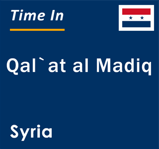 Current local time in Qal`at al Madiq, Syria