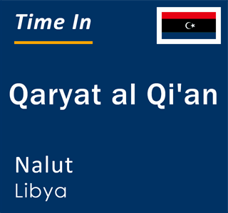 Current local time in Qaryat al Qi'an, Nalut, Libya