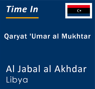 Current local time in Qaryat 'Umar al Mukhtar, Al Jabal al Akhdar, Libya