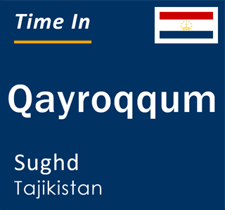 Current local time in Qayroqqum, Sughd, Tajikistan