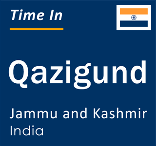 Current local time in Qazigund, Jammu and Kashmir, India