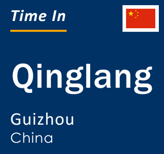 Current local time in Qinglang, Guizhou, China