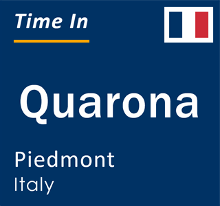 Current local time in Quarona, Piedmont, Italy