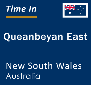 Current local time in Queanbeyan East, New South Wales, Australia