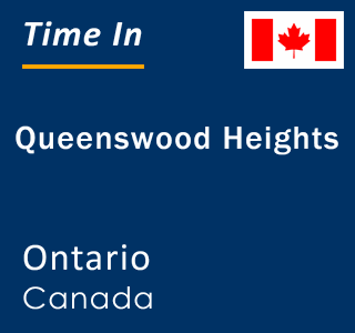 Current local time in Queenswood Heights, Ontario, Canada