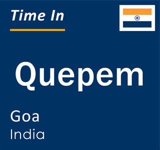 Current local time in Quepem, Goa, India
