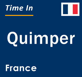 Current local time in Quimper, France