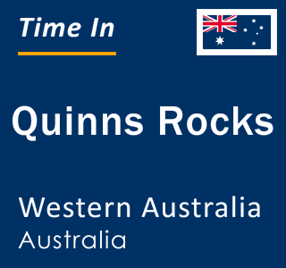 Current local time in Quinns Rocks, Western Australia, Australia