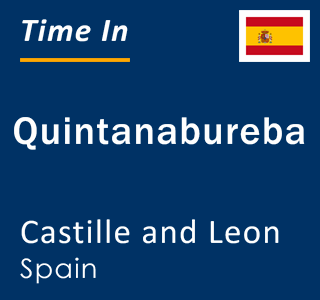 Current local time in Quintanabureba, Castille and Leon, Spain