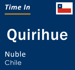 Current time in Quirihue, Nuble, Chile