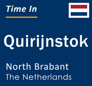 Current local time in Quirijnstok, North Brabant, The Netherlands