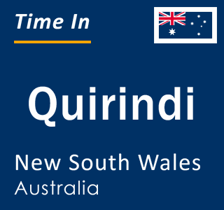 Current local time in Quirindi, New South Wales, Australia