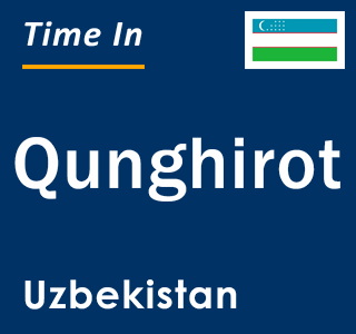 Current local time in Qunghirot, Uzbekistan