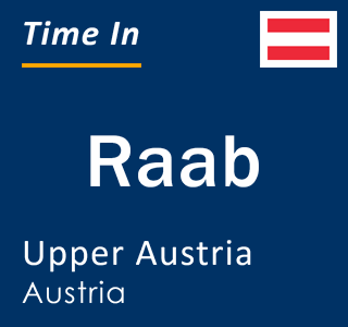 Current local time in Raab, Upper Austria, Austria