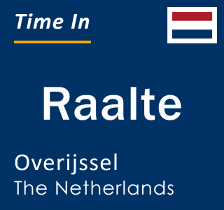 Current local time in Raalte, Overijssel, The Netherlands