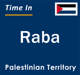 Current local time in Raba, Palestinian Territory