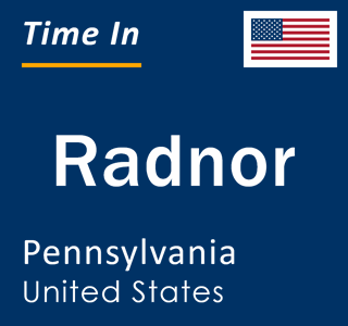 Current local time in Radnor, Pennsylvania, United States