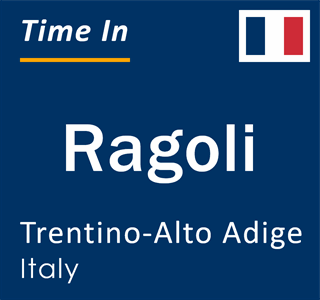 Current local time in Ragoli, Trentino-Alto Adige, Italy