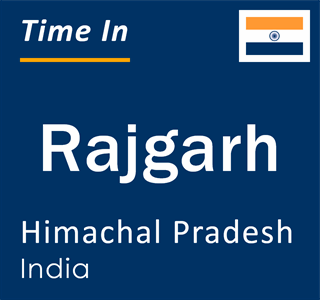 Current local time in Rajgarh, Himachal Pradesh, India