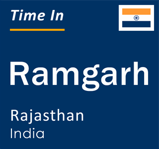 Current local time in Ramgarh, Rajasthan, India