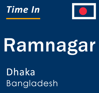 Current local time in Ramnagar, Dhaka, Bangladesh