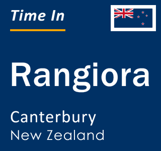 Current local time in Rangiora, Canterbury, New Zealand