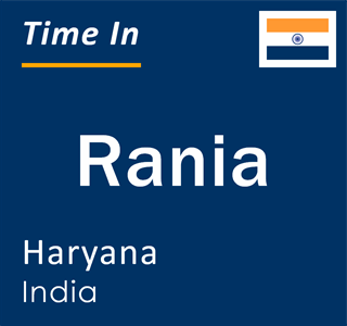 Current local time in Rania, Haryana, India
