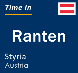 Current local time in Ranten, Styria, Austria