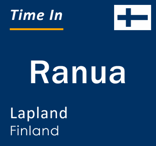 Current time in Ranua, Lapland, Finland