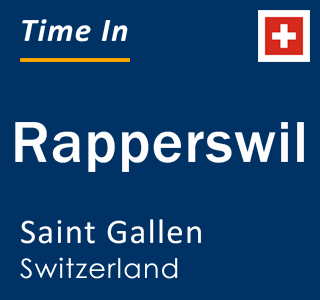 Current local time in Rapperswil, Saint Gallen, Switzerland