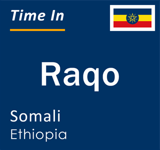 Current local time in Raqo, Somali, Ethiopia