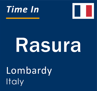 Current local time in Rasura, Lombardy, Italy