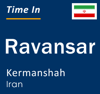 Current time in Ravansar, Kermanshah, Iran